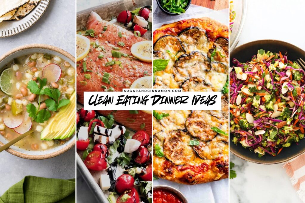 Clean Eating Dinner Ideas