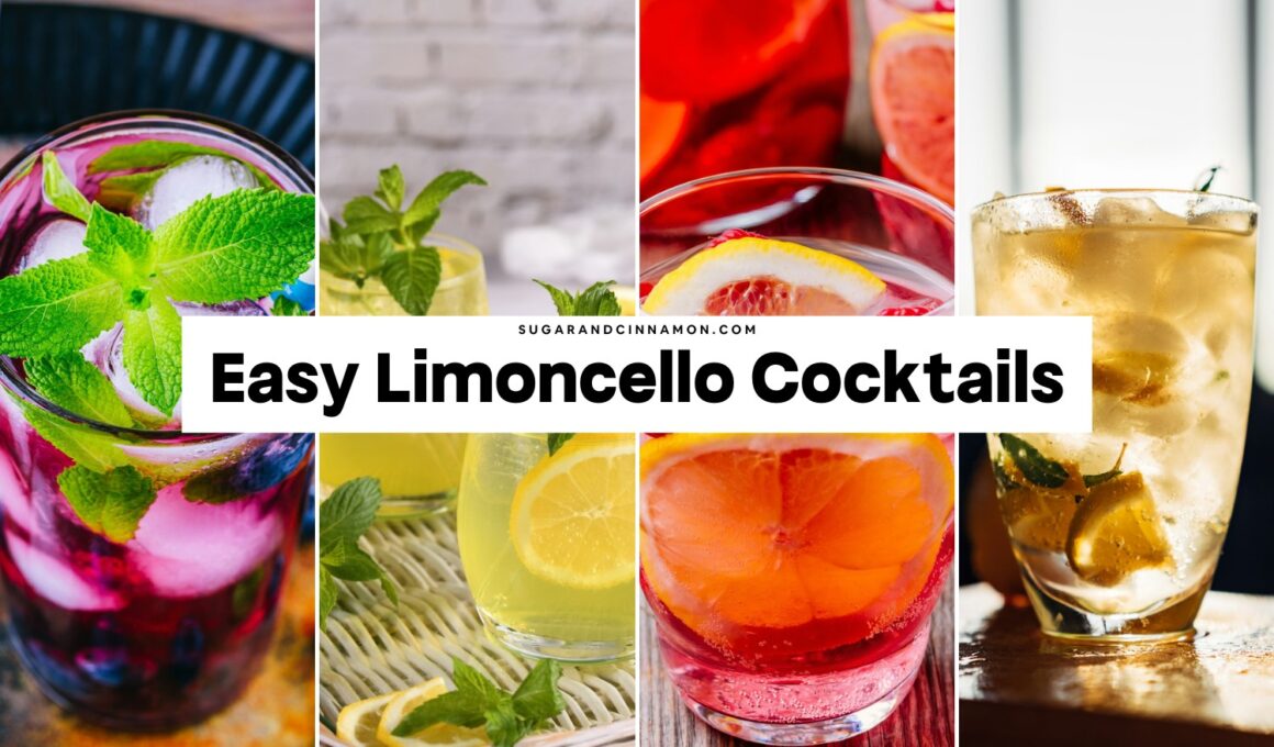 Easy Limoncello Cocktails