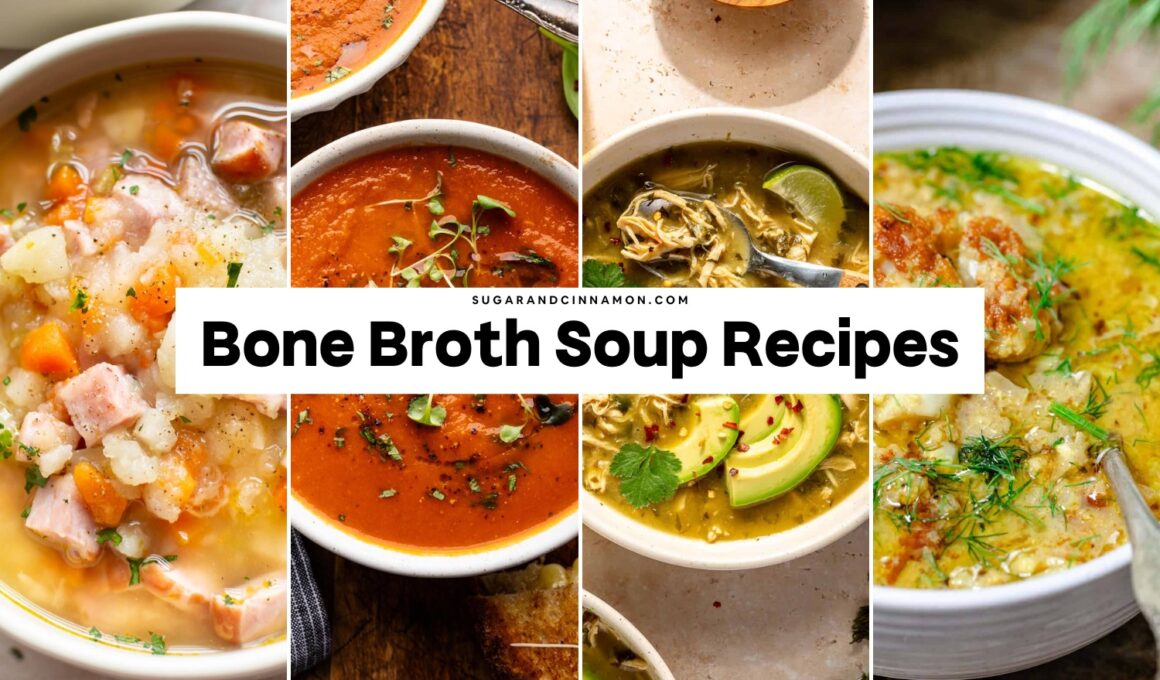 Healthy Bone Broth Soup Recipes