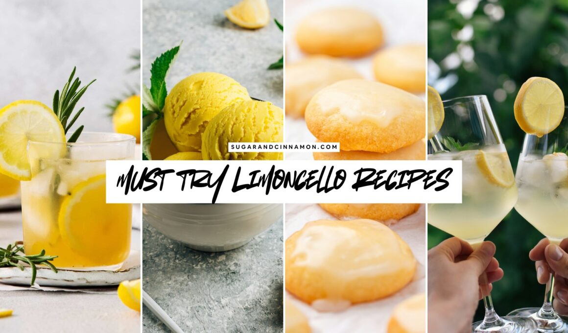 must try Limoncello Recipes