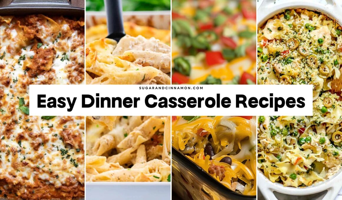 Easy Dinner Casserole Recipes